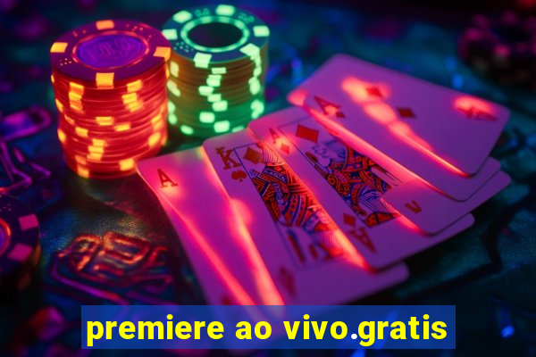 premiere ao vivo.gratis